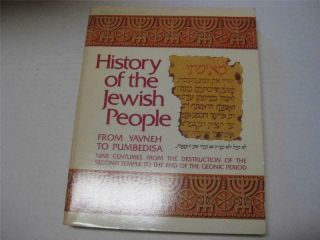 History Of The Jewish People: From Yavneh To Pumbedisa : 9 Centuries From The De
