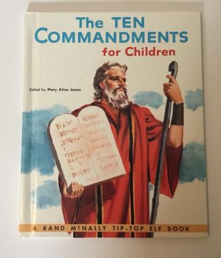The Ten Commandments For Children - A Rand Mcnally Tip - Top Elf Book 1956