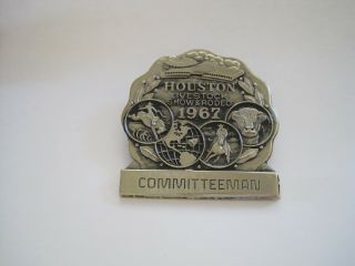 1967 Houston Livestock Show And Rodeo Committeman Pin