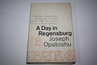 A Day In Regensburg;: Short Stories By Joseph Opatoshu Jewish Novel
