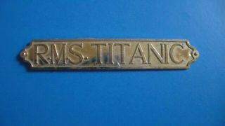 Small Vintage Sign.  Rms Titanic.  Tin,  Copper.