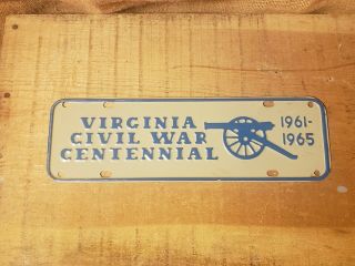 Old Antique Virginia Civil War Centennial License Plate Topper 1961 - 1965 Rare