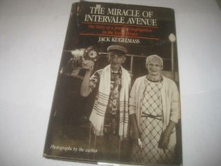 Miracle Of Intervale Avenue Story Of A Jewish Congregation In The South Bronx
