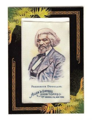 Frederick Douglass 2008 Topps Allen & Ginter Mini Framed Cloth Card 10/10