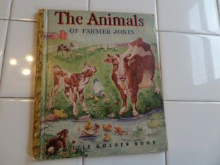 The Animals Of Farmer Jones,  A Little Golden Book,  1942 (vintage Children 