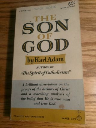 Vintage Catholic Book Paperback The Son Of God Karl Adam 1962