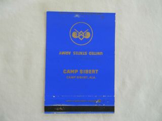 Camp Sibert Alabama U.  S.  Army Military Wwii Matchcover Matchbook