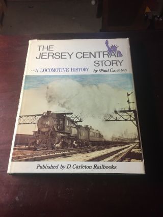 The Jersey Central Story A Locomotive History Train Railroad Book