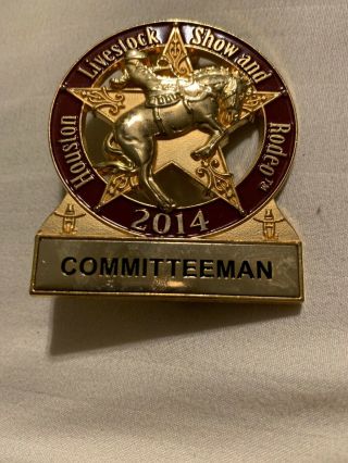 2014 Committeeman Badge Houston Livestock Show & Rodeo Hlsr Pin Fat Stock