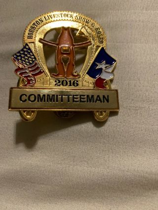 2016 Committeeman Badge Houston Livestock Show & Rodeo Hlsr Pin Fat Stock