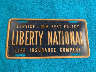 Vintage Liberty National Life Insurance Company License Plate Tag Service Policy