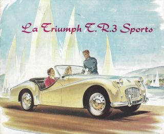Triumph " T.  R.  3 " Sports - 1991 Cm³ - 1956 - French Sales Brochure,  Prospekte