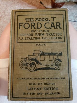 Vtg.  1924 The Model T Ford Car & Fordson Farm Tractor Book - Revised & Enlarged