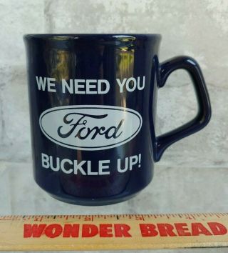 Vtg Ford Motor Co " Buckle Up " 8oz Navy Blue Ceramic Advertising Coffee Mug Cup