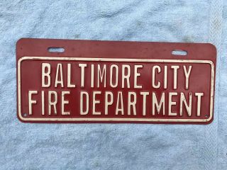 Very Rare Vintage Baltimore City Maryland Fire Department License Plate