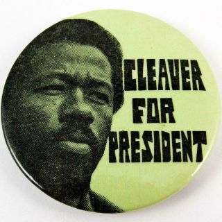 Vintage Black Panther Cleaver For President Civil Rights Pin Pinback Button 2