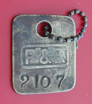 Antique Tool Check Brass Tag: P&r Railroad (philadelphia & Reading)