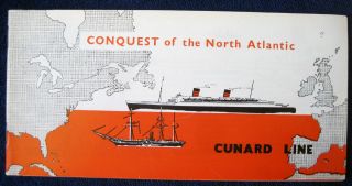 " Conquest Of The North Atlantic " - - Cunard Line History Booklet,  1961