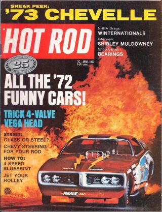 Hot Rod April 1972 Nhra Drag Racing Funny Car Hemi Mopar Ford Chevelle Muldowney