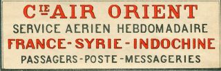 Circa 1930 French Airline Air Orient Promotional Label - Syria & Indo China