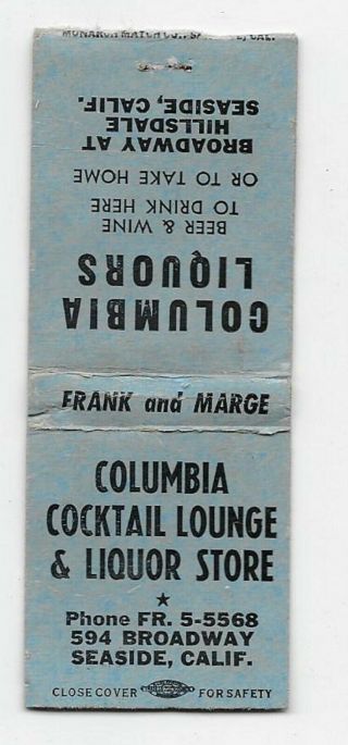 Vintage Matchbook Cover Adv.  Columbia Cocktail Lounge & Liq.  Store,  Seaside,  Ca.