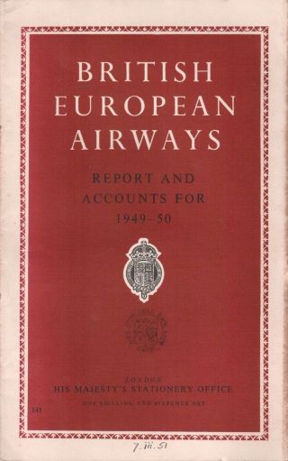 British European Airways Bea 1949 - 50 Annual Report B.  E.  A.