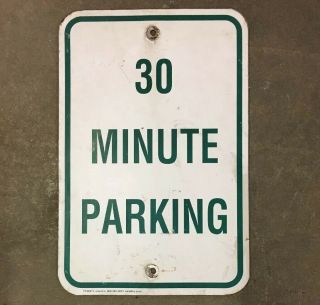 Road Street Sign 30 Minute Parking Metal 18” X 12” Real With Wear
