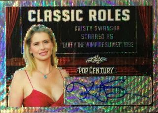 2019 Leaf Pop Century Signed Kristy Swanson Classic Roles Autograph