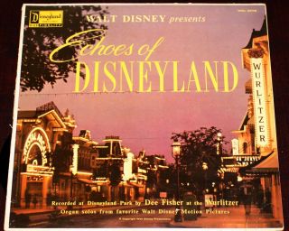 Echoes Of Disneyland 33.  3 Rpm Vinyl Lp Record 1957 Wurlitzer Organ Wdl - 3005