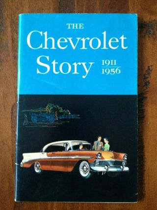 The Chevrolet Story 1911 - 1956,  Printing From April,  1956