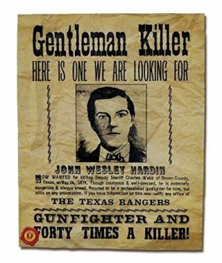John Wesley Hardin The Gentleman Killer Wanted Poster 14x16