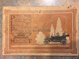 Price List Of Parts And Accessories,  Ford Model T May 15 1917; And 1926 Bonus