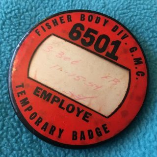 General Motors Fisher Body Employee Id Temporary Badge