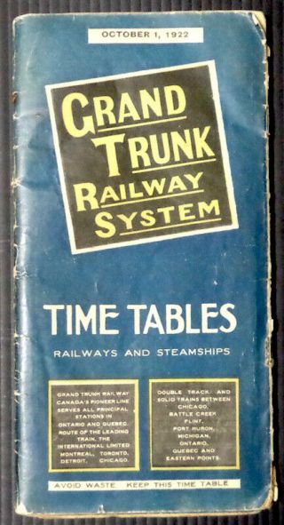 1922 Grand Trunk Railway Time Tables,  Railways And Steamships