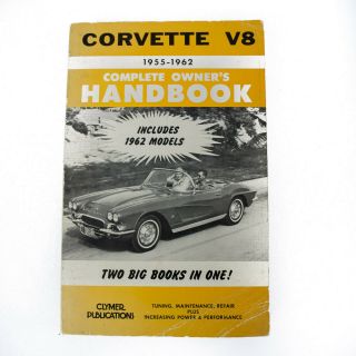 Corvette V8 Complete Owners Handbook 1955 To 1962 Maintenance Owners Guide Paper