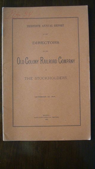 1898 Old Colony Railroad Company Thirtieth Annual Report & Fold Out Map