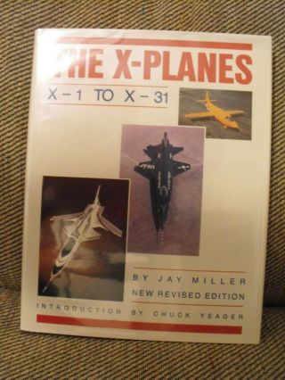 The X - Planes X - 1 To X - 31 By Jay Miller