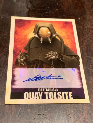 2018 Topps Solo: A Star Wars Story - Quay Tolsite Card Autographed By Dee Tails