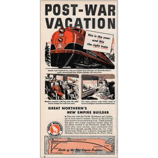 1947 Great Northern Railway: Post War Vacation Vintage Print Ad
