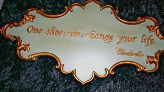 Vintage Cinderella Plaque Quote,  One Shoe Can Change Your Life Wall Sign 16 "