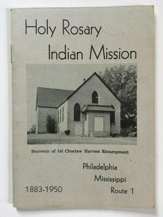 Choctaw Indians Philadelphia,  Mississippi 1950 1st Harvest Encampment Program