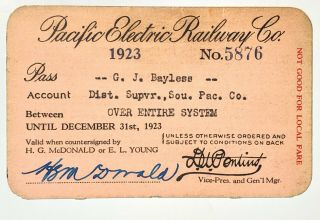 1923 Pacific Electric Railway Co.  Annual Pass G J Bayless H G Mcdonald