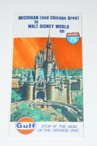 Vtg 1972 Gulf Oil Road Map I - 75 Walt Disney World Tomorrowland Etc Chicago/MI 2
