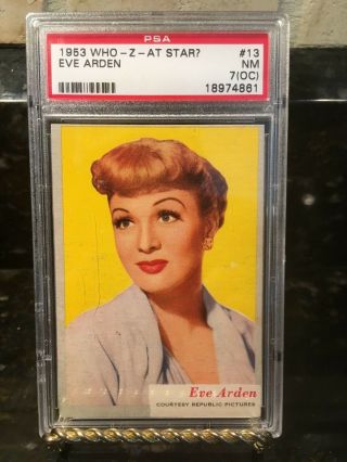 1953 " Who - Z - At Star " Card 13 Eve Arden Psa 7 Oc