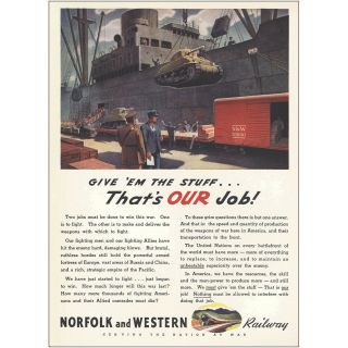 1943 Norfolk And Western Railway: Give Em The Stuff Vintage Print Ad