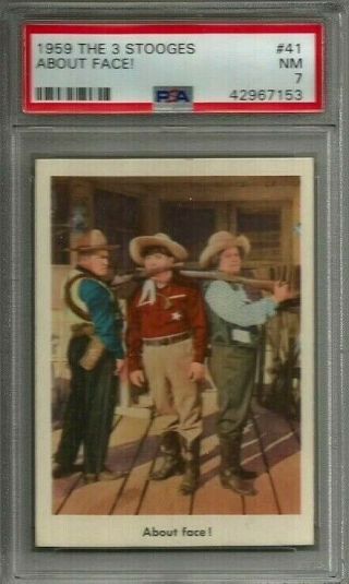 1959 Fleer The Three 3 Stooges 41 " About Face " Psa 7 Nm Non - Sport Card