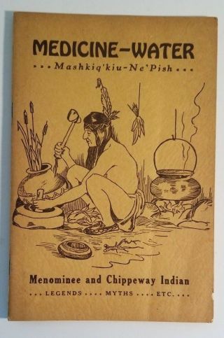 Indian Book Medicine Water.  1933 First Edition
