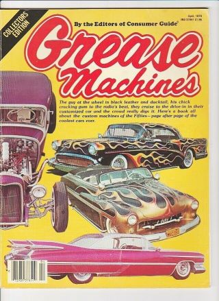 Consumer Guide Grease Machines 1979 Collectors Edition