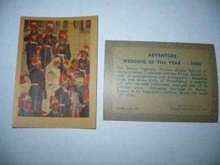 1956 Gum Product Inc - Adventure 57 / Wedding Of The Year - 1956 - Grace Kelly