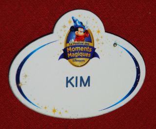 Kim - Disney Cast Member Name Tag Badge - Disneyland Paris 2011 - Magic Moments